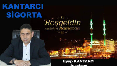 Kantarcı SİGORTA sahibi iş adamı Eyüp Kantarcı Ramazan ayı nedeniyle