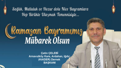 Arnavutköy Kars Ardahan Iğdır Dernek başkanı İş adamı Çetin Çelebi