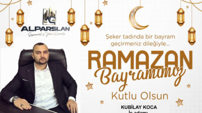 Alparslan Gayrimenkul sahibi iş adamı Kubilay Koca Ramazan Bayramı nedeniyle