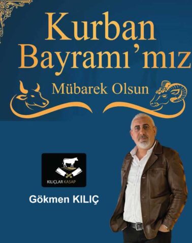 Arnavutköy Kılıçlar Kasap’ın sahibi Gökmen Kılıç Kurban Bayramı dolayısıyla bir