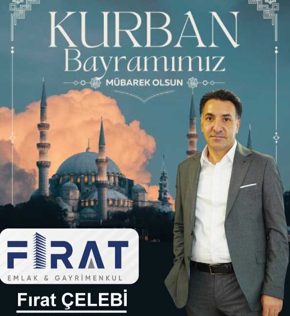 Fırat Emlak & İnşaat A.Ş Yönetim Kurulu Başkanı Fırat ÇELEBİ,