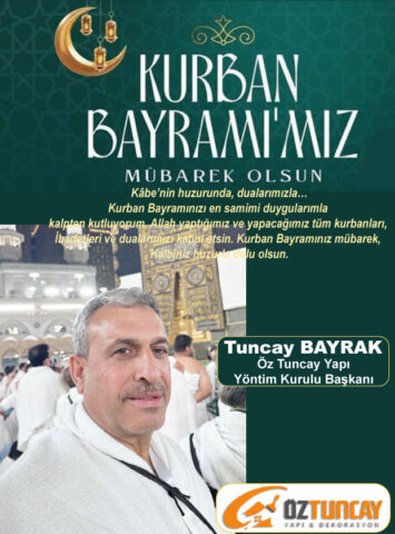 Öztuncay yapının Yönetim Kurulu Başkanı Tuncay Bayrak, Kurban Bayramı dolayısıyla